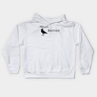 Hello, Brother Kids Hoodie